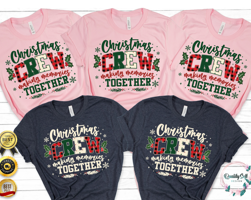 Christmas Crew Making Memories together shirt, Family Christmas shirts,(QS1518)
