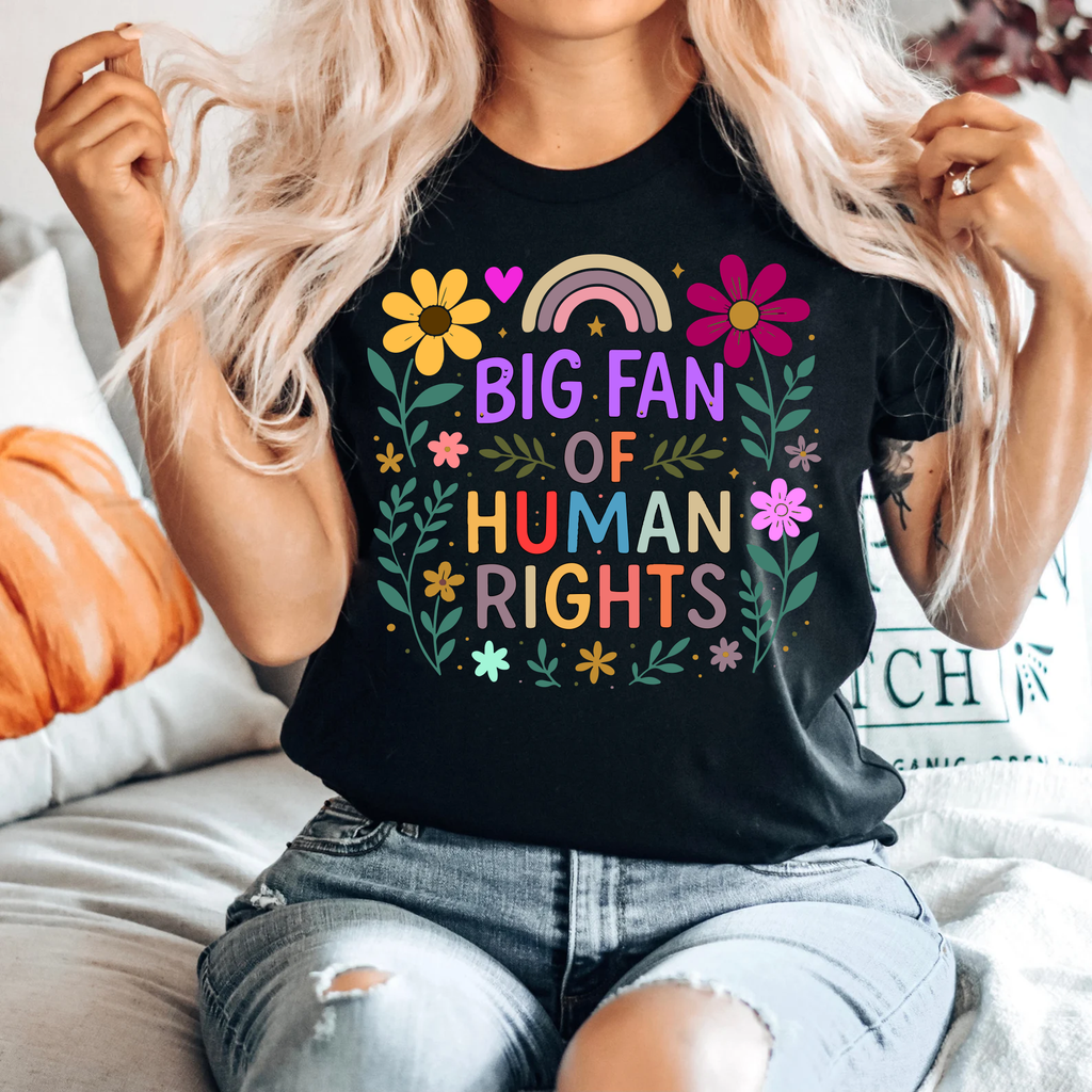 Fan of Human Rights,Funny Shirts,(QS1166)