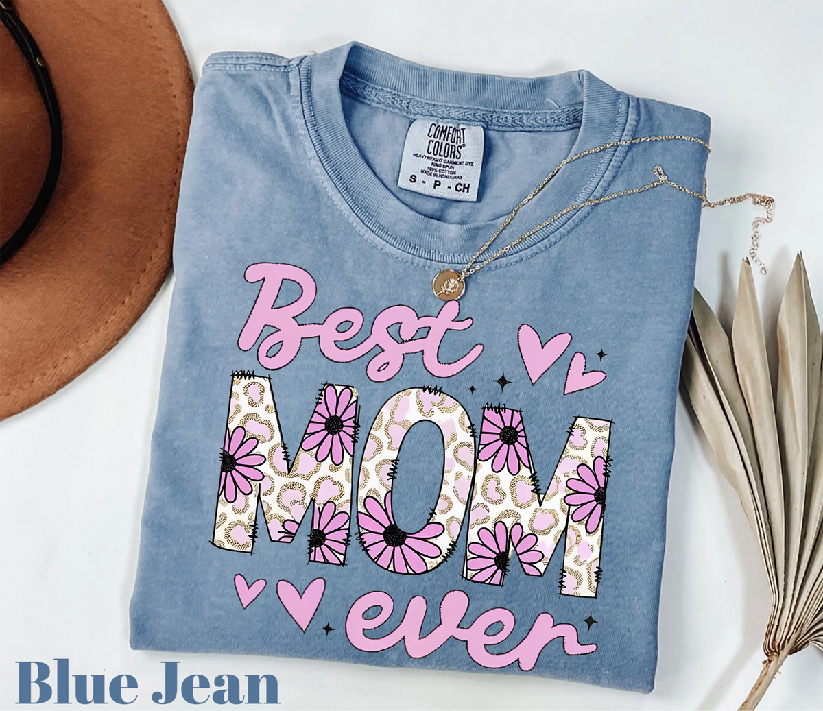 Best Mom Ever,Mothers day Shirts(QS1339)