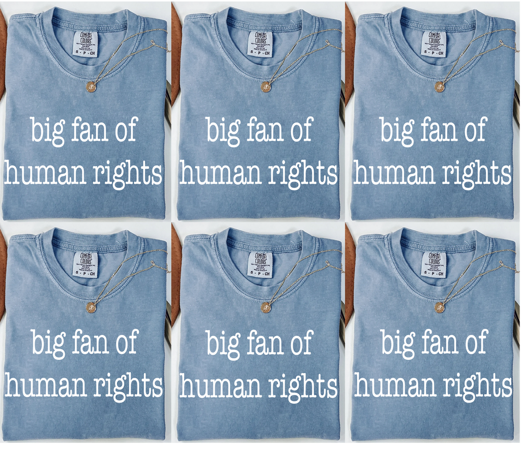 Fan of Human Rights,Funny Shirts,(QS1234)