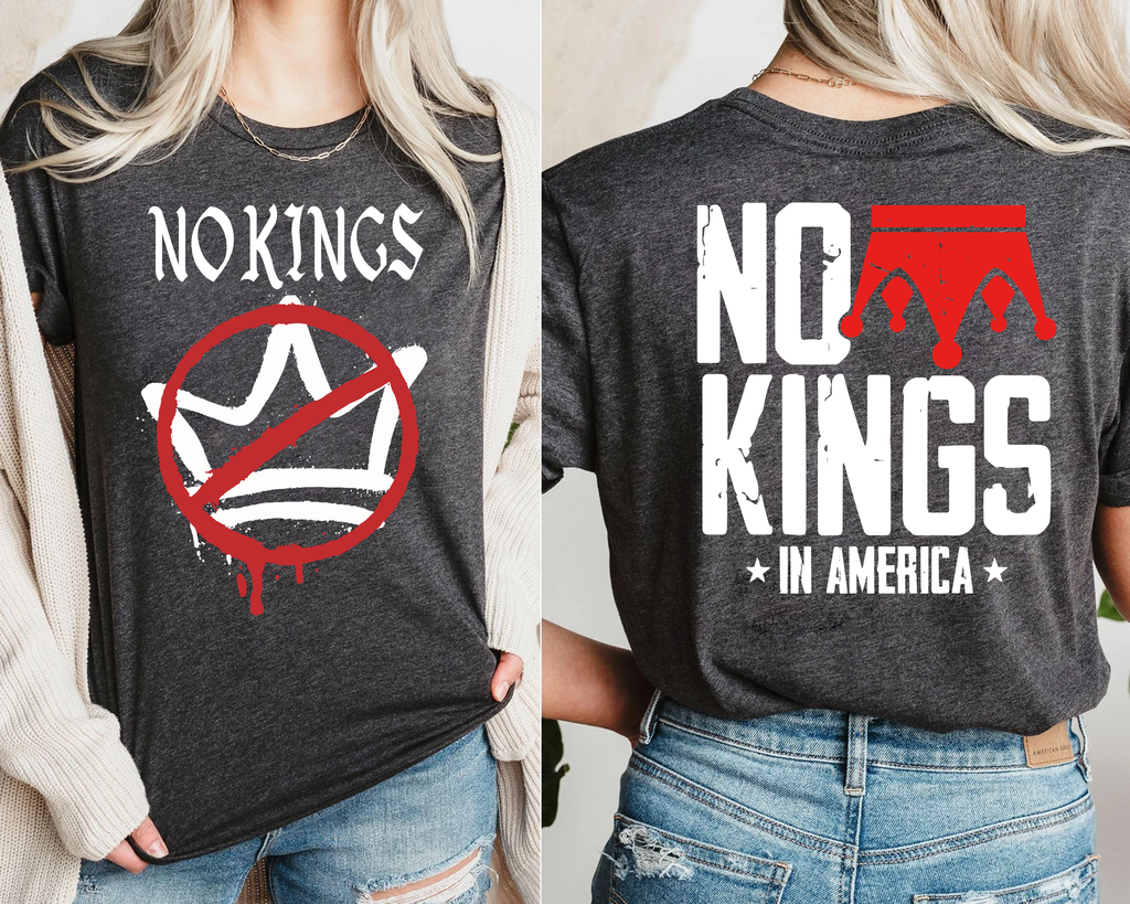 No Kings,Funny Shirts(QS1108)