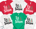 Tis The Season,Christmas Shirts(QS1121)